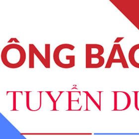 Thông báo Tuyển dụng Lao động hợp đồng bổ sung năm 2022