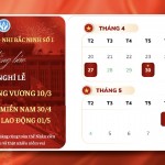 Thông báo Lịch Nghỉ Lễ Giỗ Tổ Hùng Vương, Ngày Giải phóng miền Nam 30/4 và Quốc tế Lao động 01/5