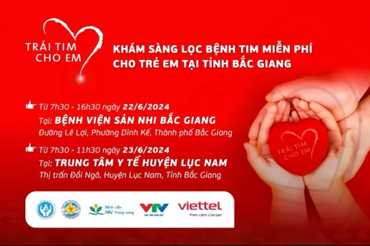 Chương trình "Trái tim cho em" sẽ đến với tỉnh Bắc Giang