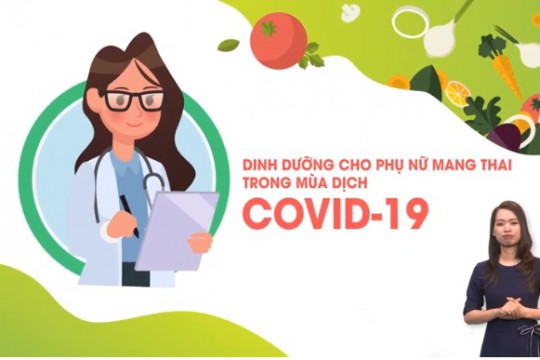 Bộ Y tế khuyến cáo về dinh dưỡng cho phụ nữ mang thai trong mùa dịch COVID-19