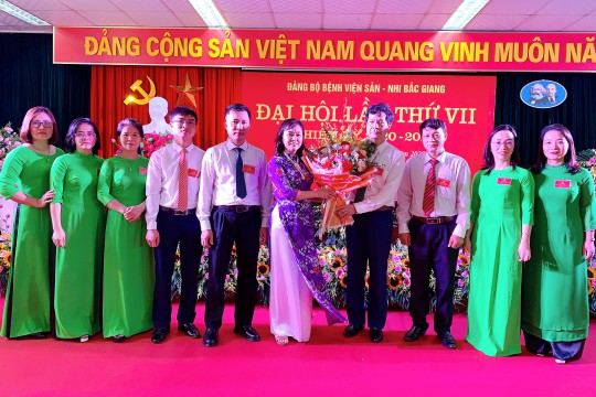 Bệnh viện Sản Nhi Bắc Giang tổ chức thành công Đại hội Đảng bộ lần thứ VII, nhiệm kỳ 2020 - 2025