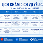 Lịch khám dịch vụ từ ngày 15/6 - 21/6
