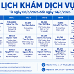 LỊCH KHÁM DỊCH VỤ Từ ngày 08/6/2026 đến ngày 14/6/2026