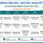 Lịch Khám bệnh theo yêu cầu tại Bệnh viện Sản - Nhi Bắc Ninh Số 1 từ ngày 29/6/2026 - 05/7/2026